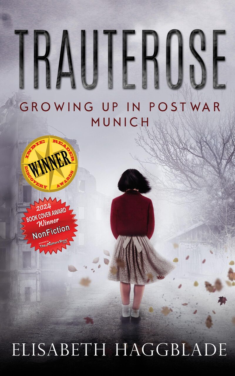 Trauterose: Growing Up in Postwar Munich